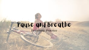 Pause and Breathe