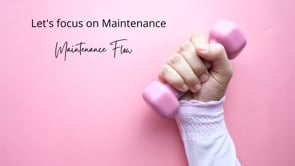 Focus on Maintenance - Flow