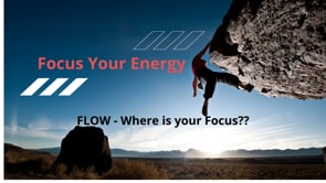 Focus Your Energy - Flow