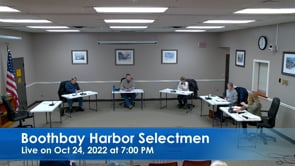 Boothbay Harbor Selectmen Oct 24, 2022