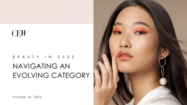 Beauty in 2022: Navigating an Evolving Category - Cosmetic Executive Women