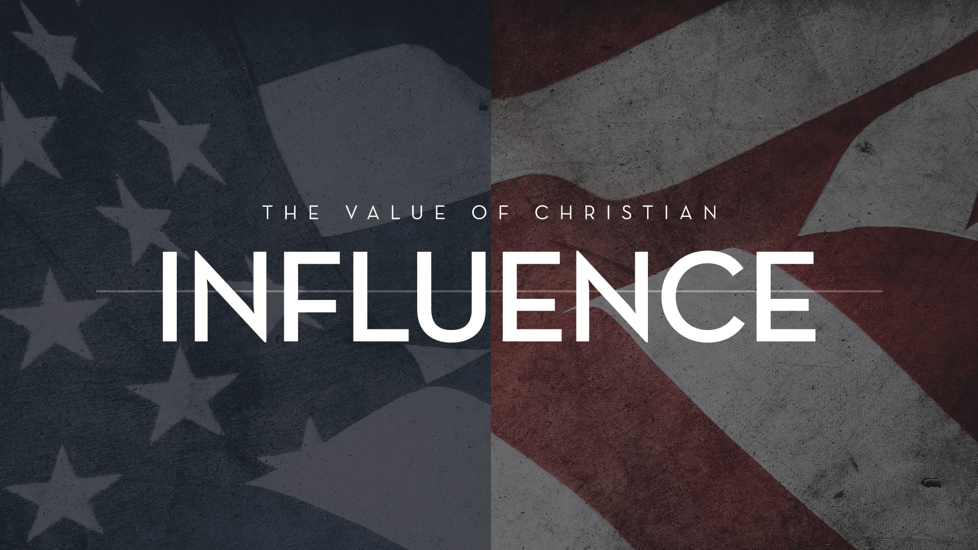 The Value of Christian Influence