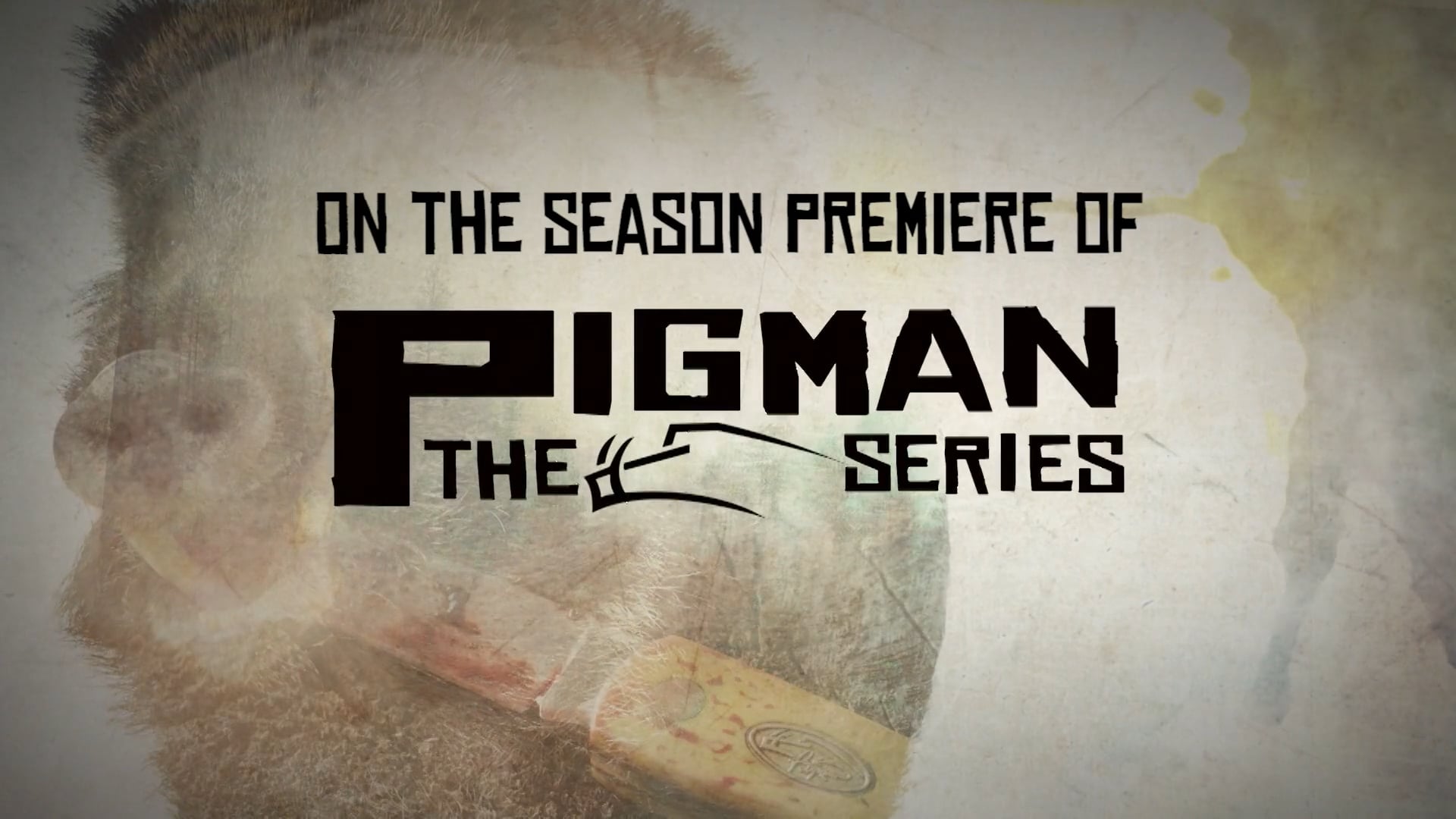 Pigman S7E1 Teaser