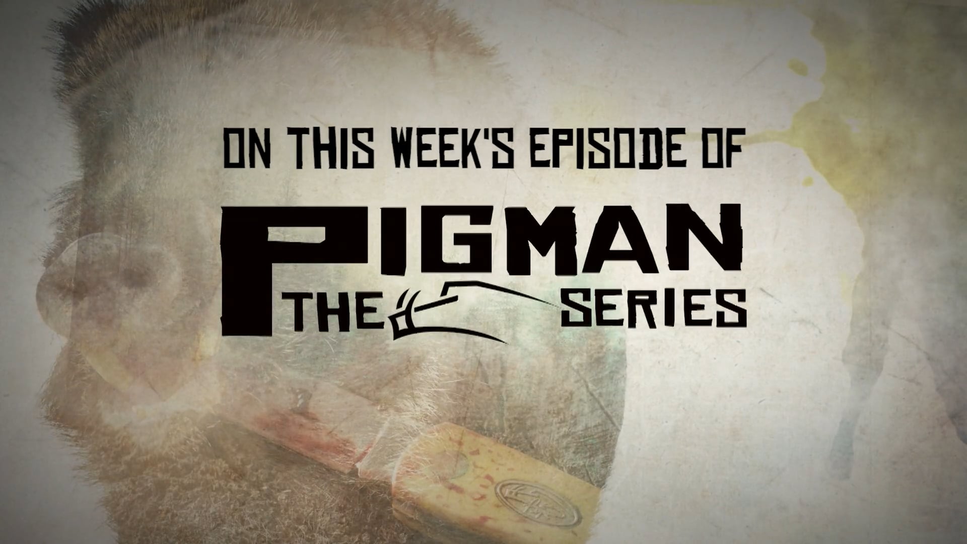 Pigman S7E3 Teaser