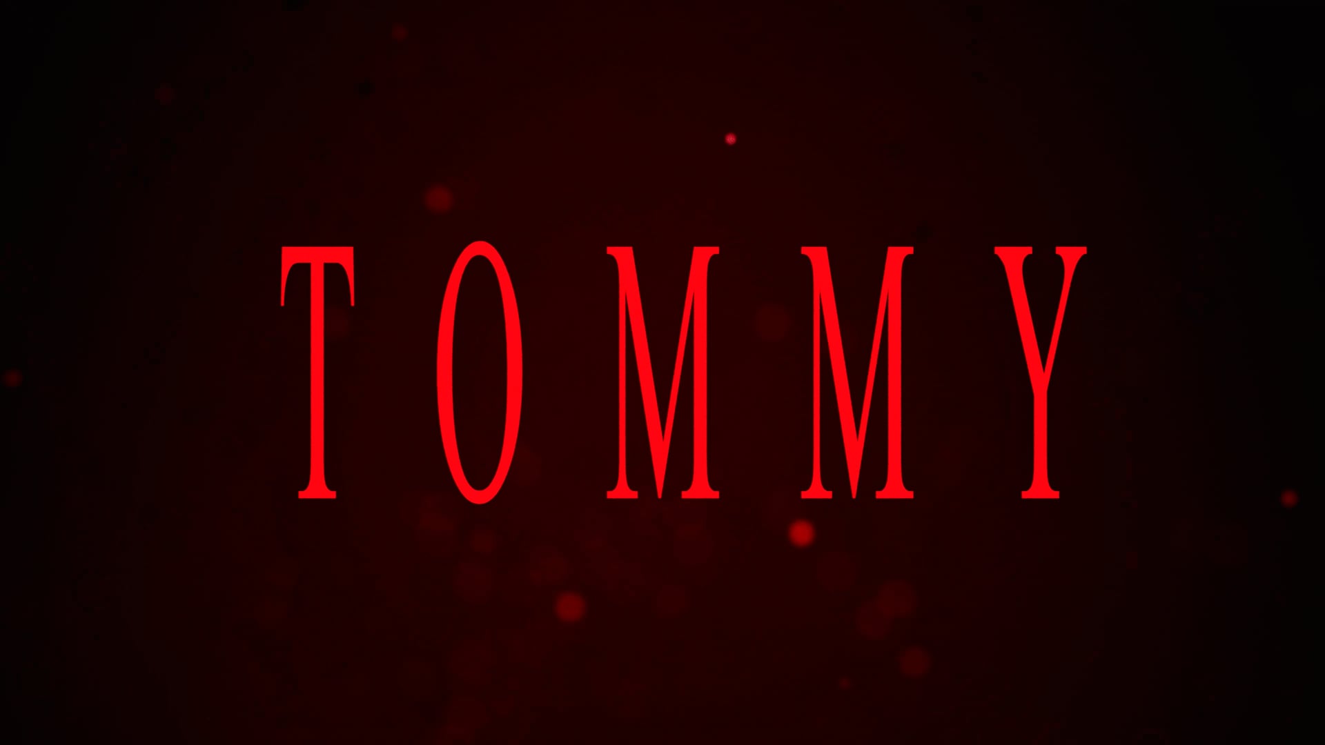 Tommy - Short Film (Trailer)