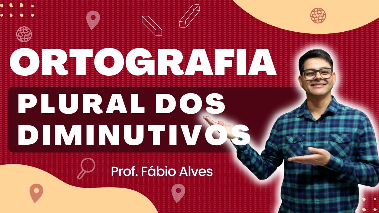 Plural do Substantivo Diminutivo