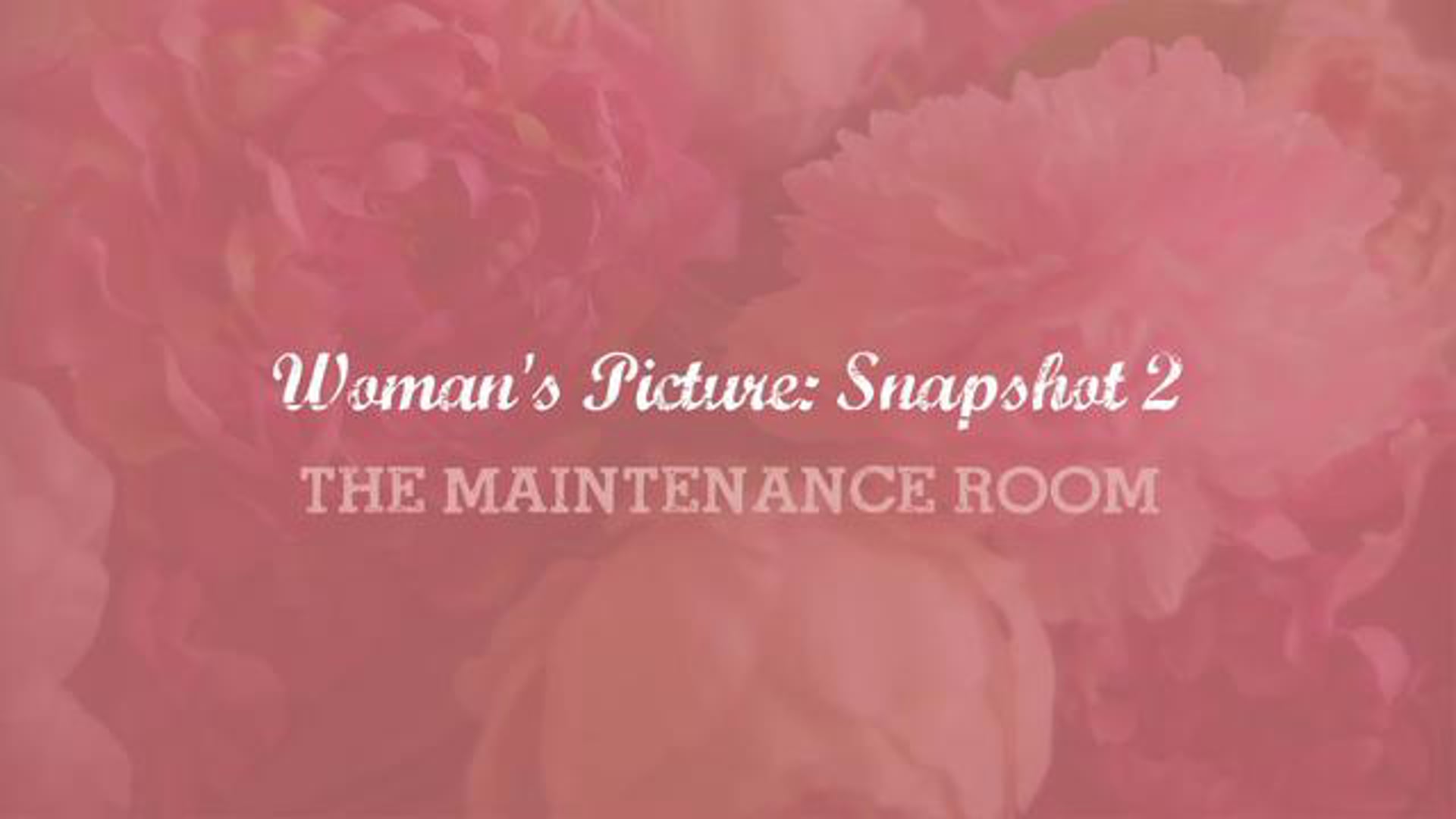 Woman's Picture: Snapshot 2 - Maid Talk