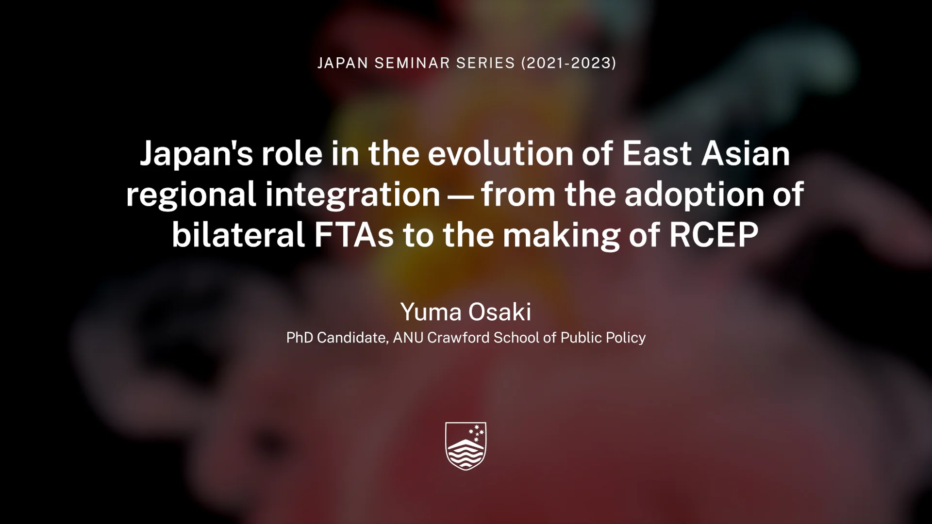 Japan Seminar Series - Japan's role in the evolution of East Asian ...