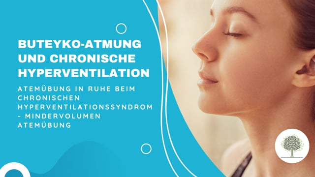 Atemübung in Ruhe beim chronischen Hyperventilationssyndrom - Mindervolumen Atemübung 