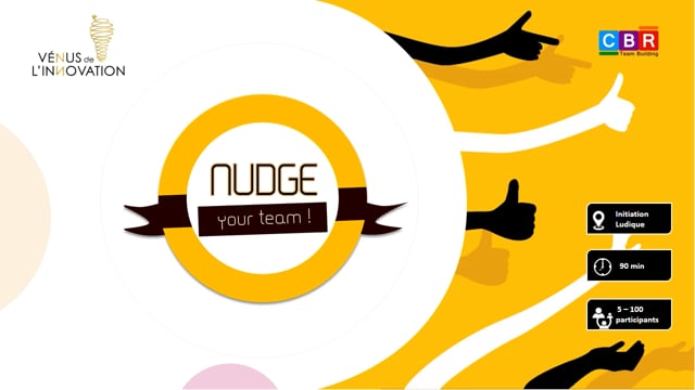 NUDGE YOUR TEAM ! by CBR TEAM BUILDING