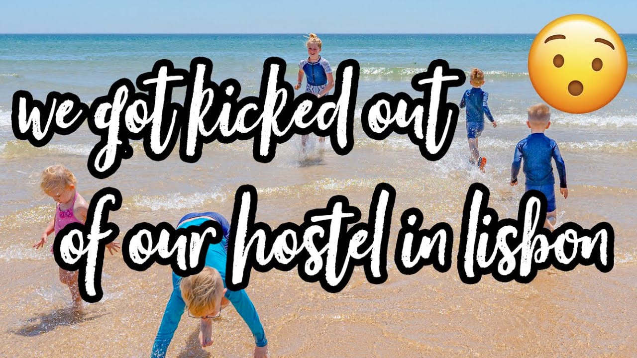 Our First Day In Lisbon: Getting Kicked Out Of Our Hostel