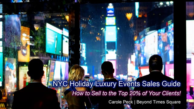 NYC Holiday Luxury Events Sales Guide – How to Sell to the Top 20 of Your Clients!