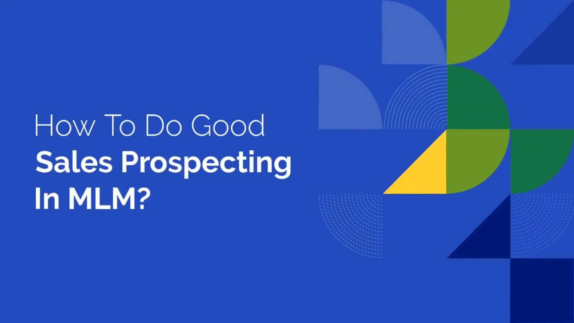 how-to-do-good-sales-prospecting-in-mlm-mp4-on-vimeo