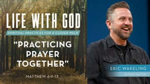 Practicing Prayer Together