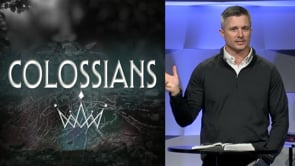 Colossians::Week Five