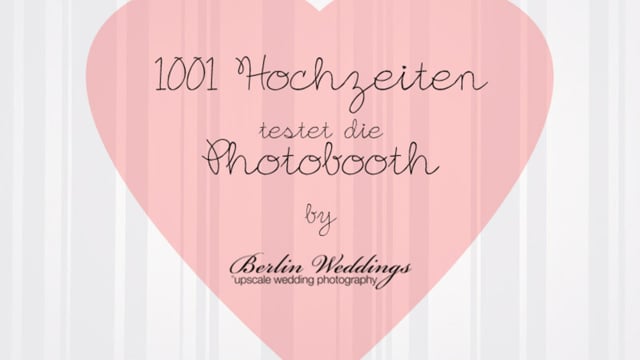 1001 Hochzeiten testet die Hochzeits Photobooth von Berlin Weddings