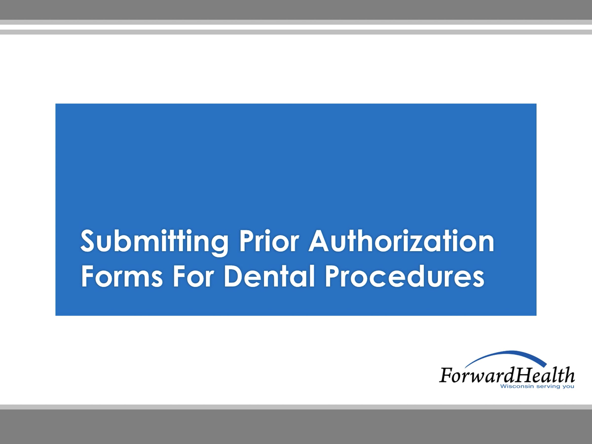 Submitting pa forms for dental procedures mp4