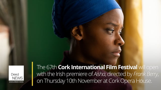 67th Cork International Film Festival full programme for 2022 - Deed News