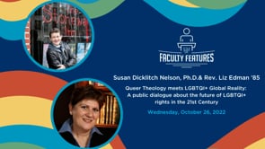 Preview for Queer Theology Meets LGBTQI+ Global Reality: A Public Dialogue about the Future of LGBTQI+ Rights in the 21st Century (10/26/22)