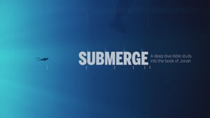 Submerge Intro