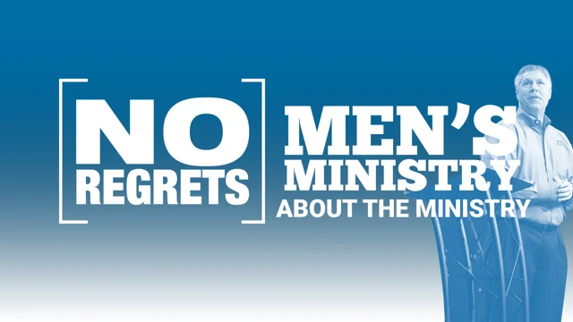 No Regrets Men's Ministry