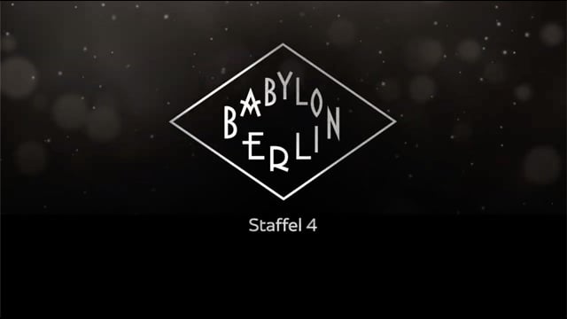 RISE REEL - Babylon Berlin - Season 4