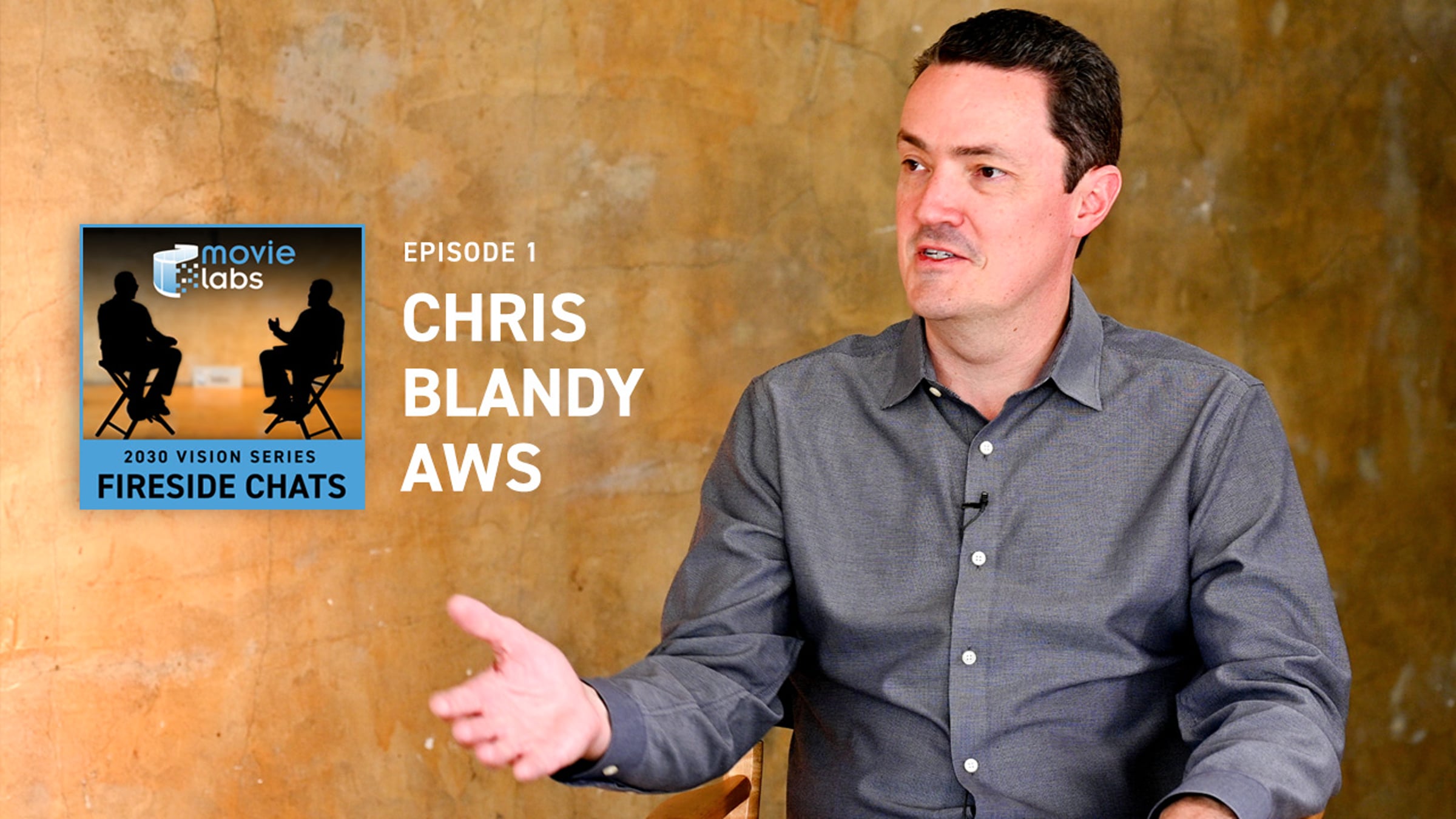 MovieLabs Fireside Chat with Chris Blandy (AWS) | Videos & Movies on Vimeo