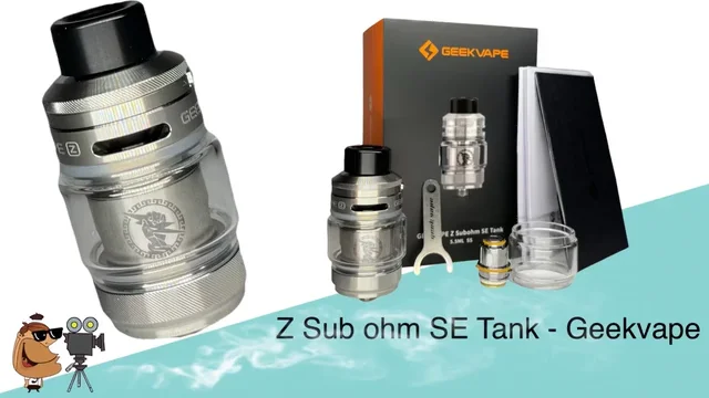 Z Sub ohm SE Tank