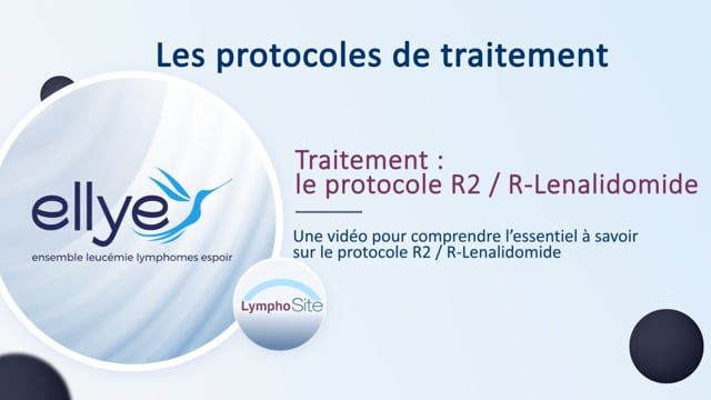 Miniature de la vidéo Traitement : le protocole R2 / R-Lenalidomide