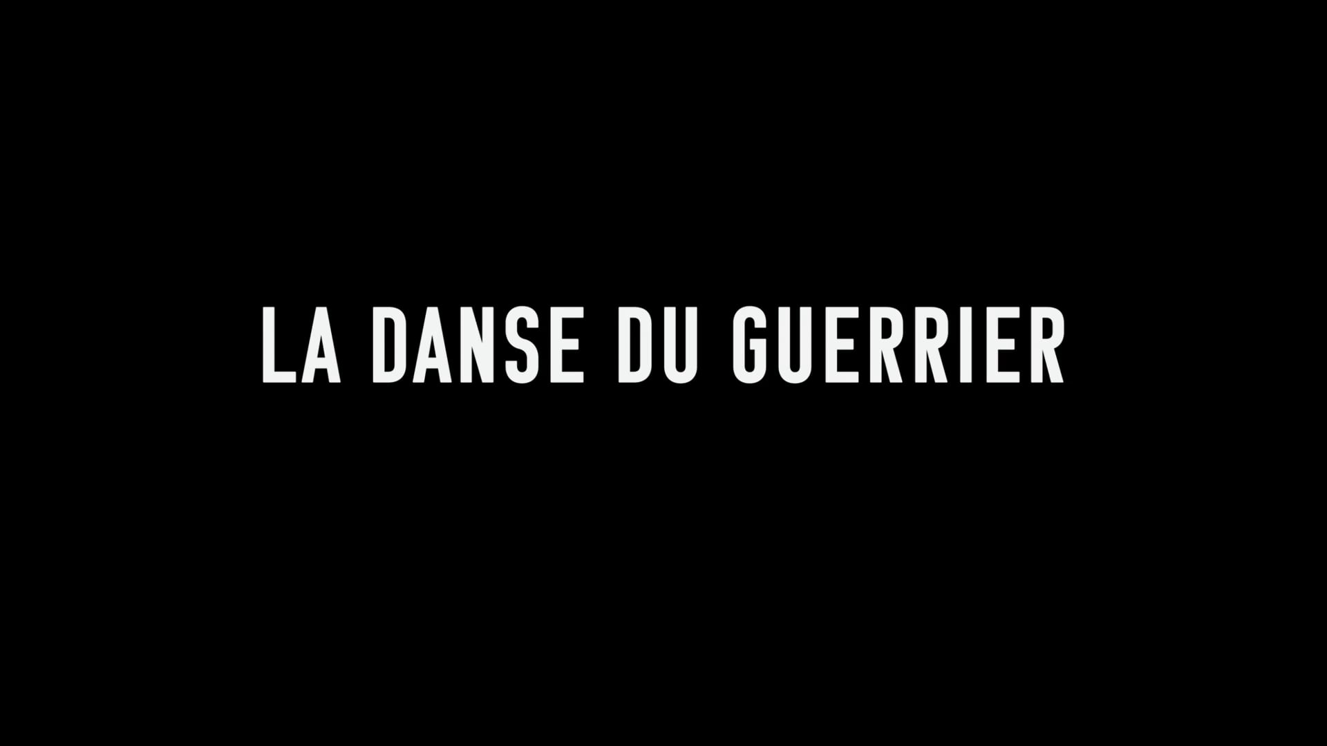 La danse du guerrier