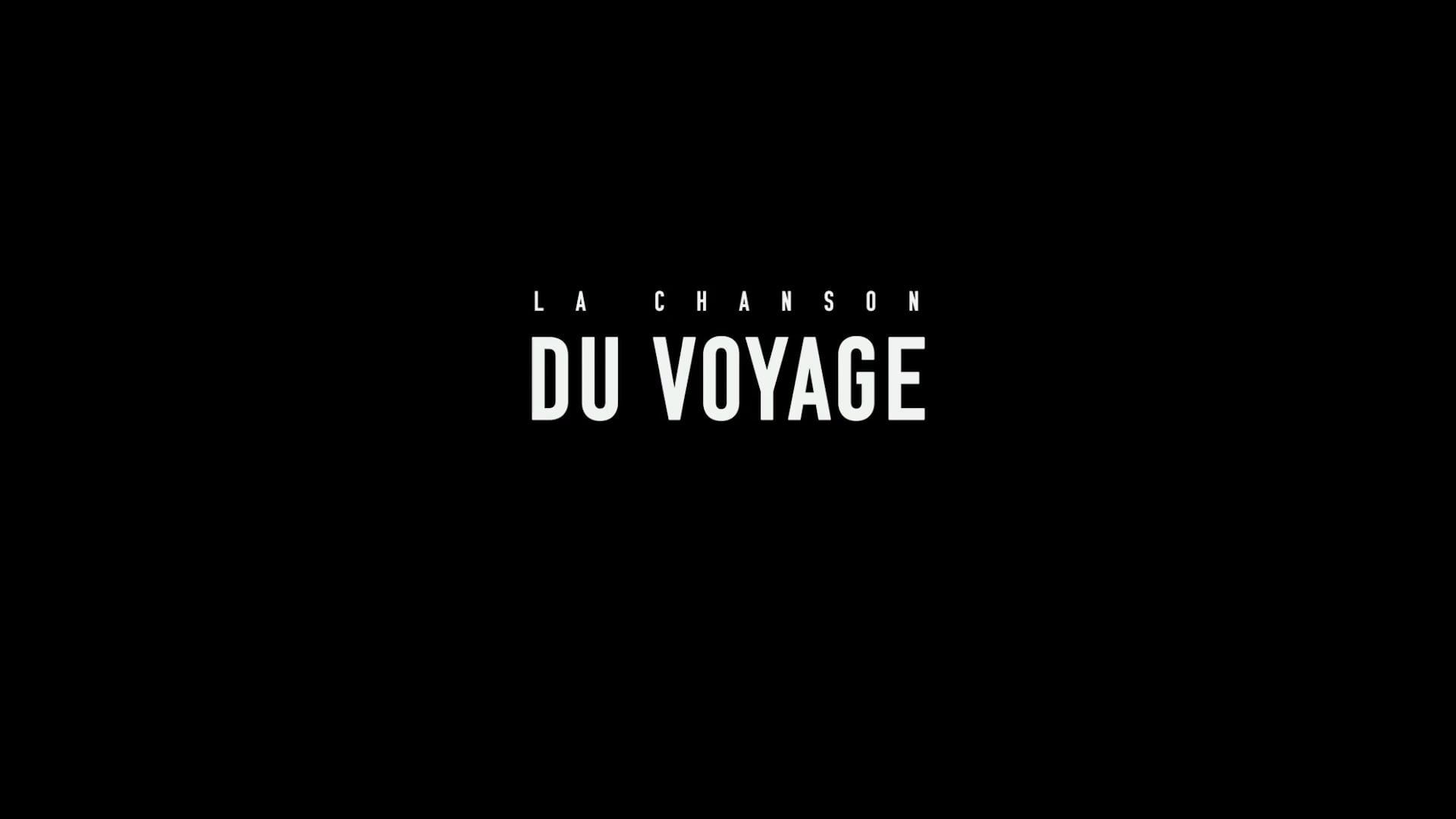 La chanson du voyage