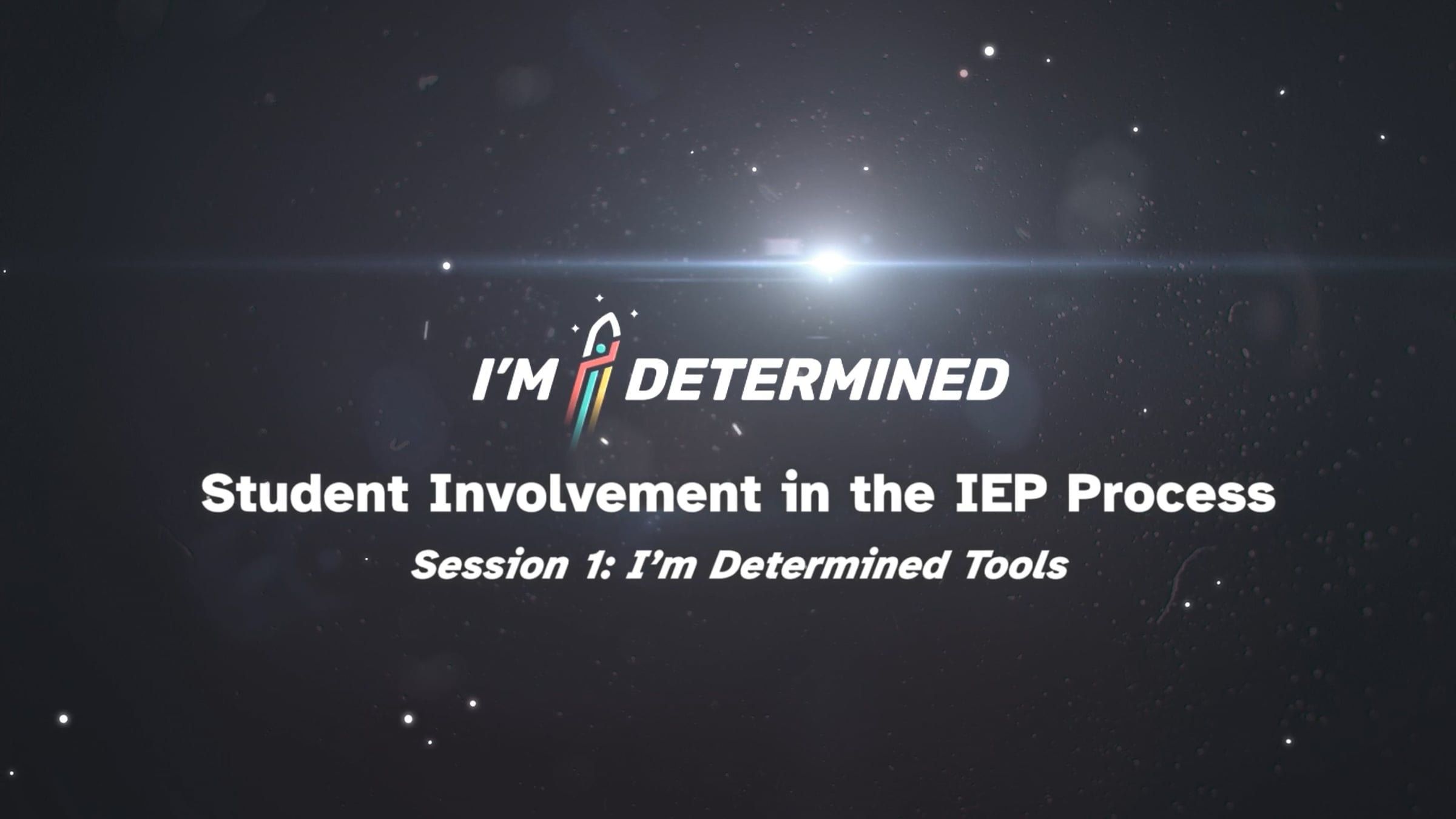 Student Involvement in the IEP Process - Session 1 - Overview