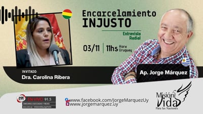 Entrevista a la Dra. Carolina Ribera Añez - Encarcelamiento injusto