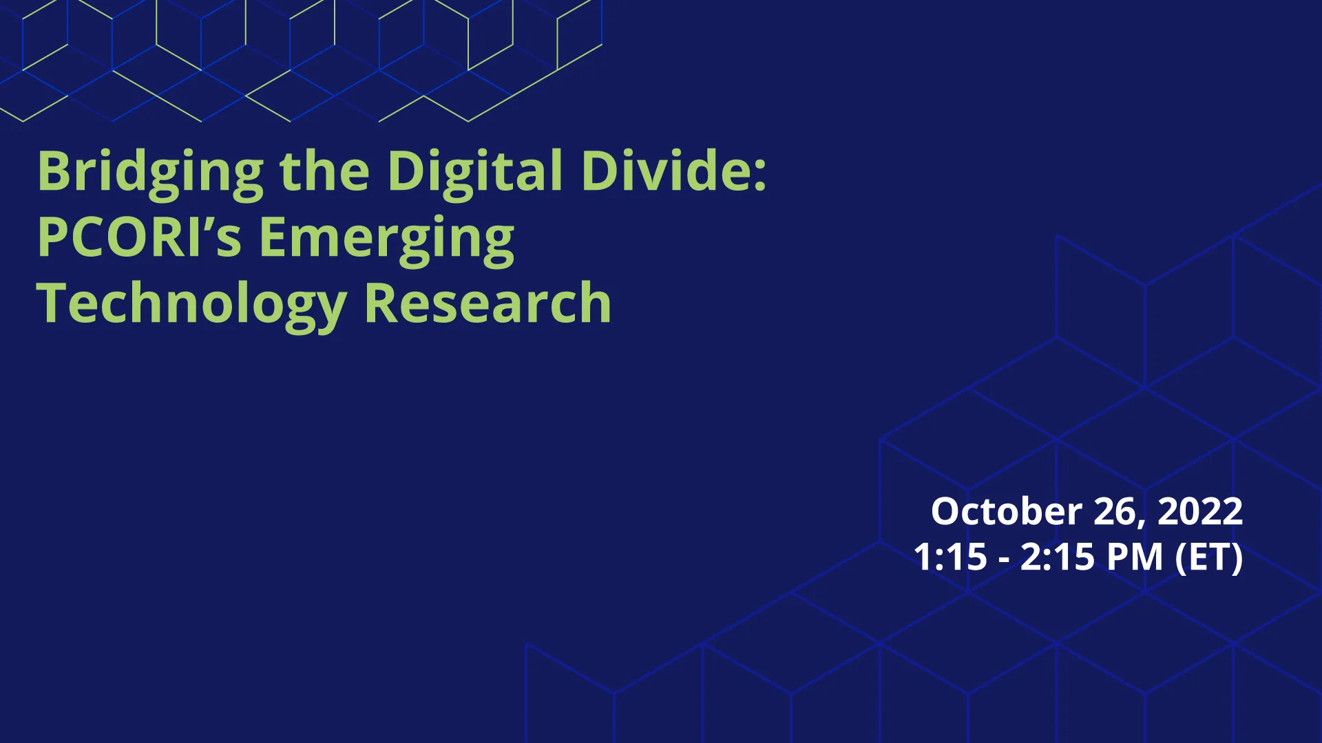 2022 PCORI Annual Meeting: Bridging the Digital Divide - PCORI's ...