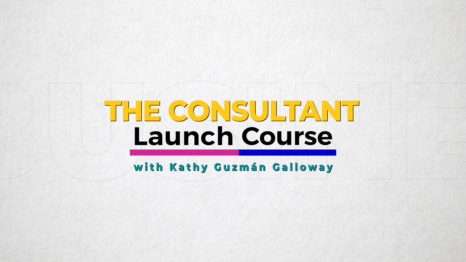 THE CONSULTANT LAUNCH COURSE on Vimeo