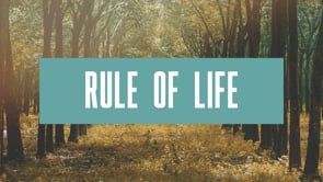 Rule of Life