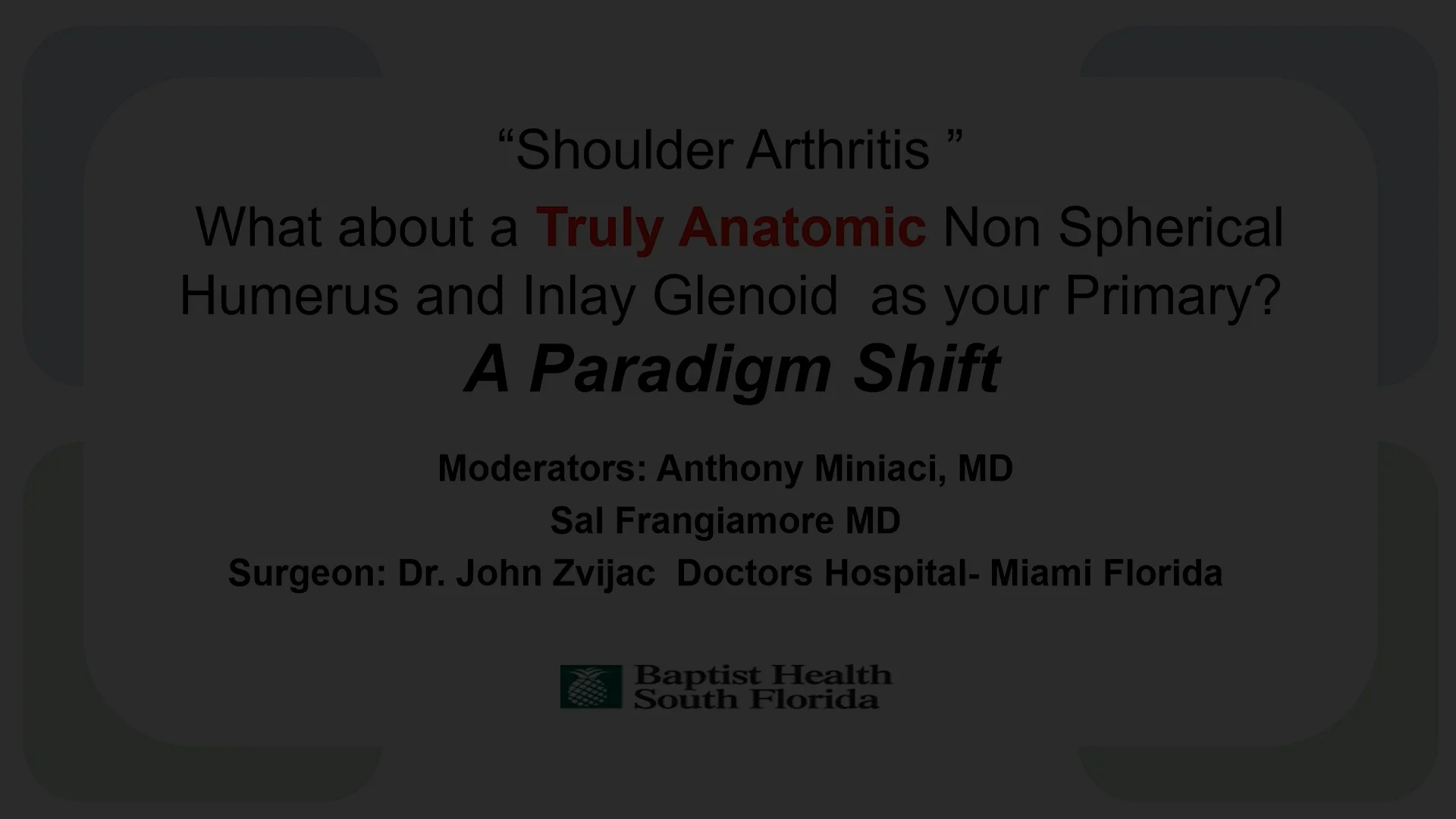 LIVE SURGERY TOTAL SHOULDER ARTHROPLASTY WITH A NONSPHERICAL HUMERAL ...