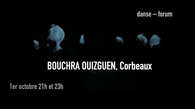 Les Spectacles vivants Bouchra Ouizguen Corbeaux