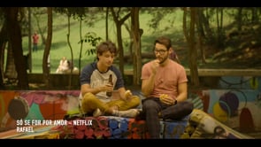 Série Netflix: Só Se For Por Amor