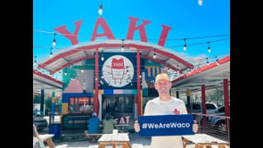 Taste of Waco: YAKI (We Are Waco)