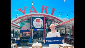 Taste of Waco: YAKI (We Are Waco)