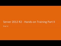 Course Overview - Server 2012r2 Intermediate Hands-on