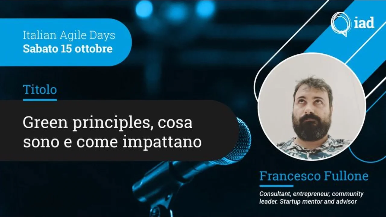 Green principles, cosa sono e come impattano - Francesco Fullone