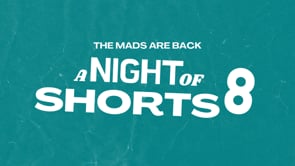 The Mads Are Back: A Night Of Shorts 8 (With Special Q&A Guest Bridget Nelson)