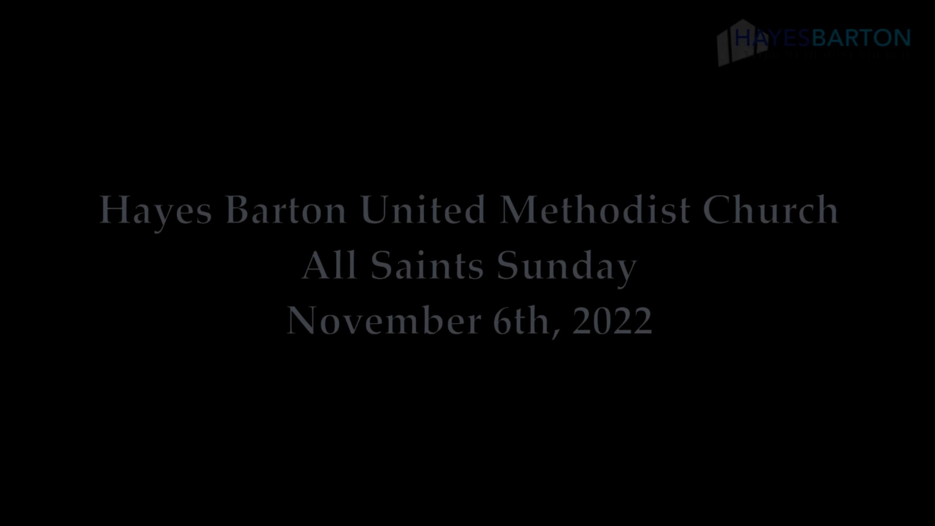 Sanctuary Worship - November 6, 2022 All Saints Sunday