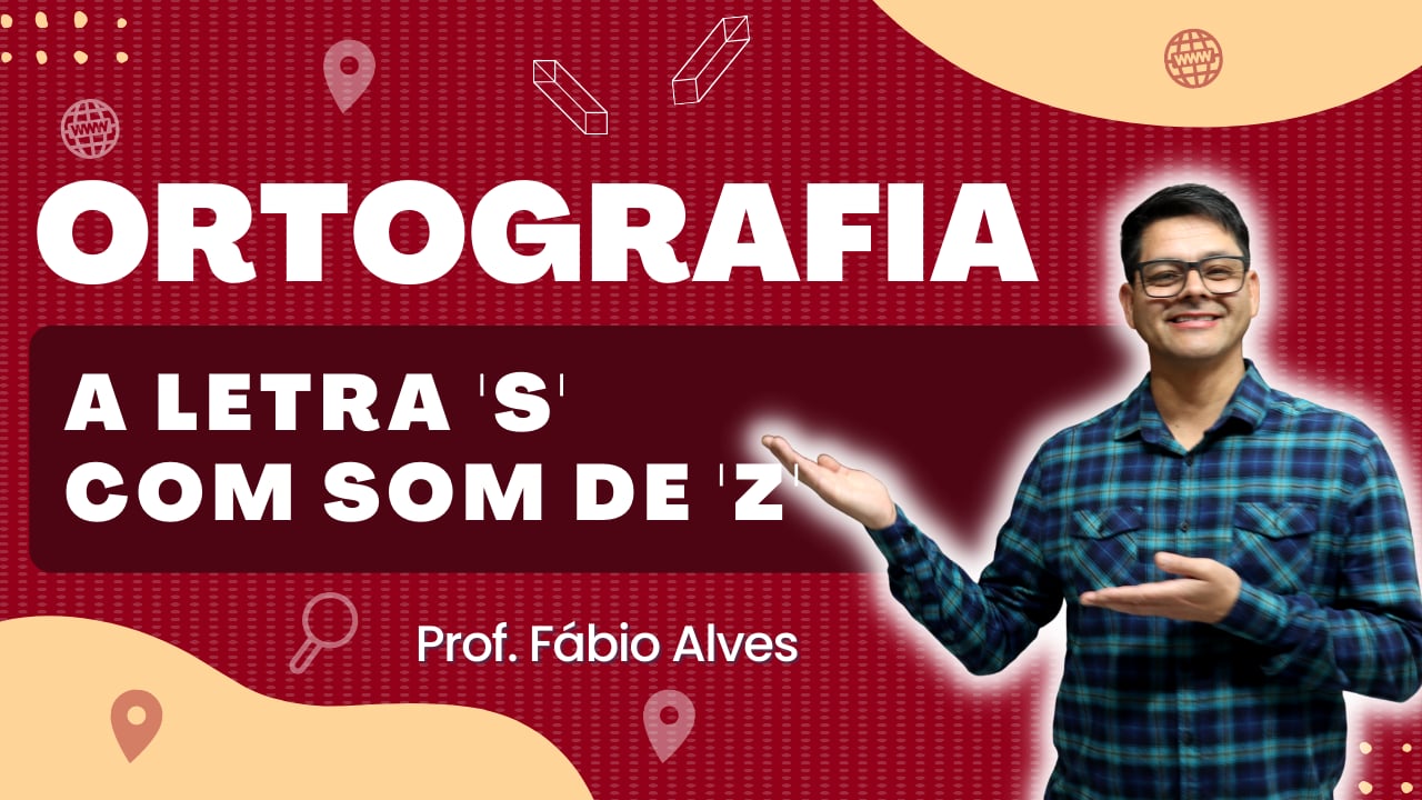 Uso do "S" com Som de "Z"
