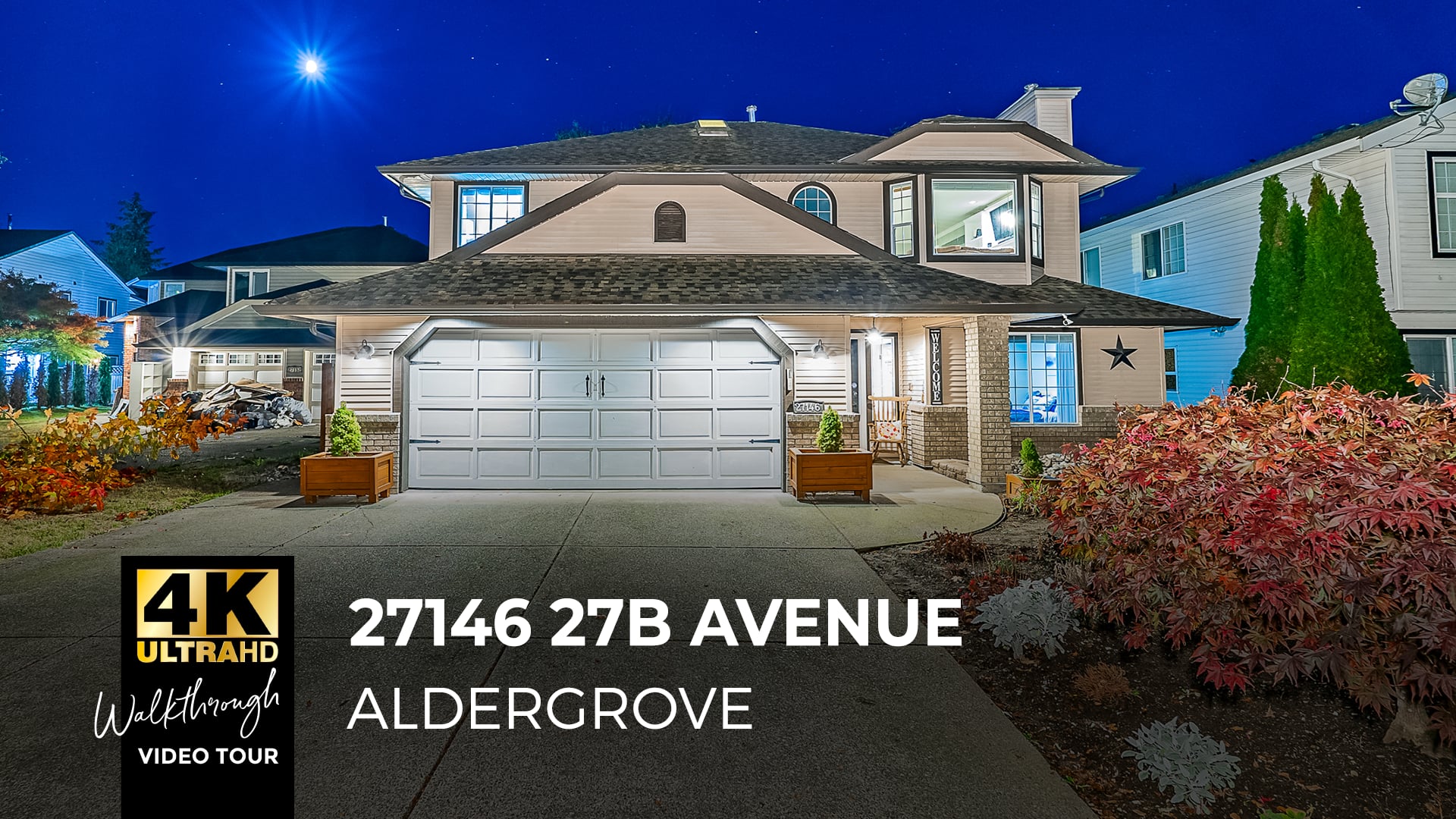 27146 27B Avenue, Aldergrove for Jodi Steeves Real Estate 4K Ultra HD