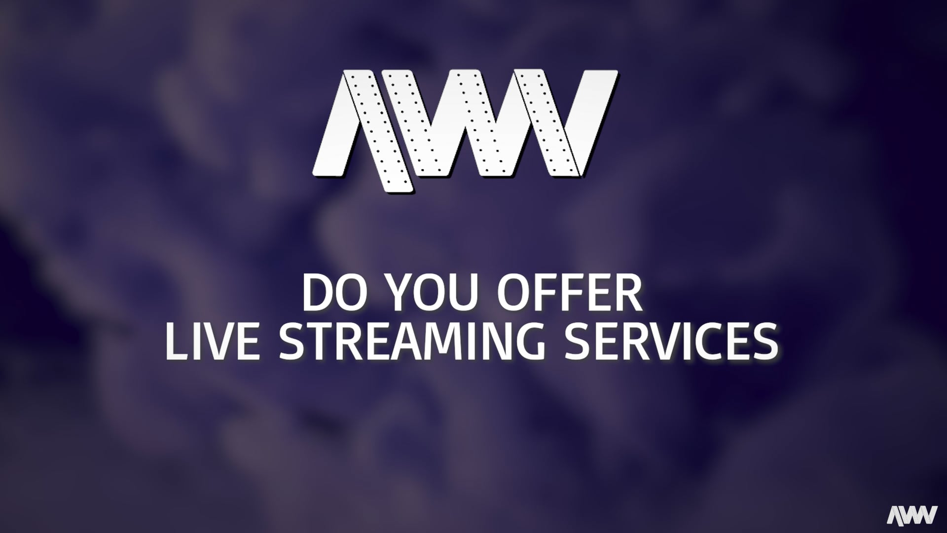 Does AWV Offer Live Streaming Services?