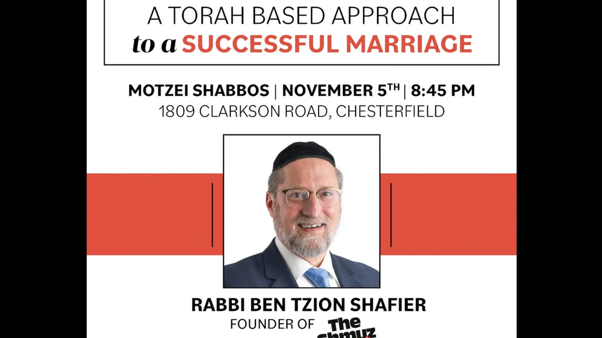 Rabbi Ben Tzion Shafier- A Torah Based Approach To a Successful Marriage