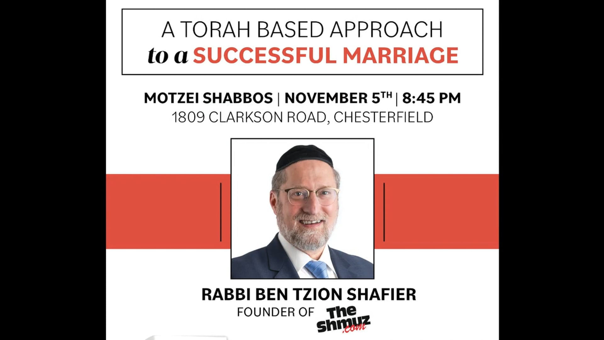 Rabbi Ben Tzion Shafier- A Torah Based Approach To a Successful Marriage